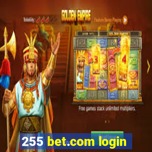 255 bet.com login